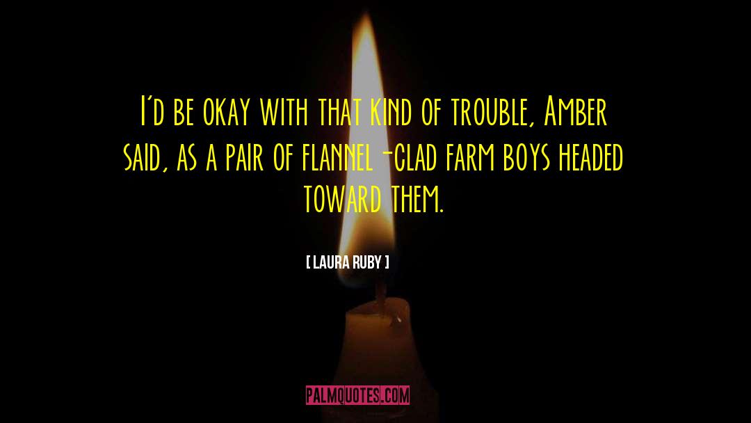 Clad quotes by Laura Ruby