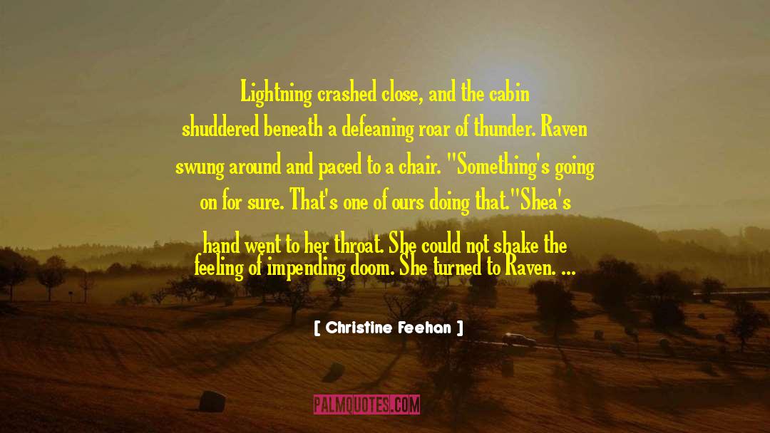 Clague Cabin quotes by Christine Feehan