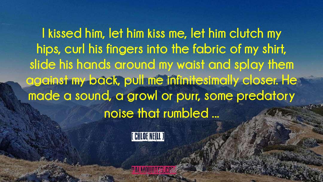 Claim On quotes by Chloe Neill