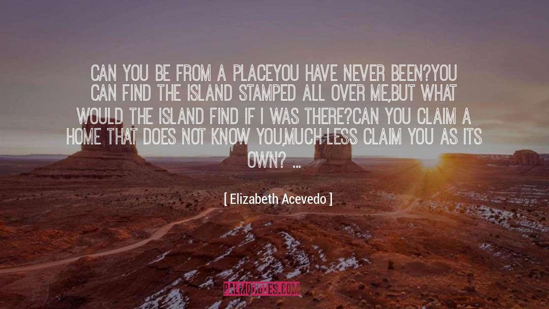 Claim quotes by Elizabeth Acevedo