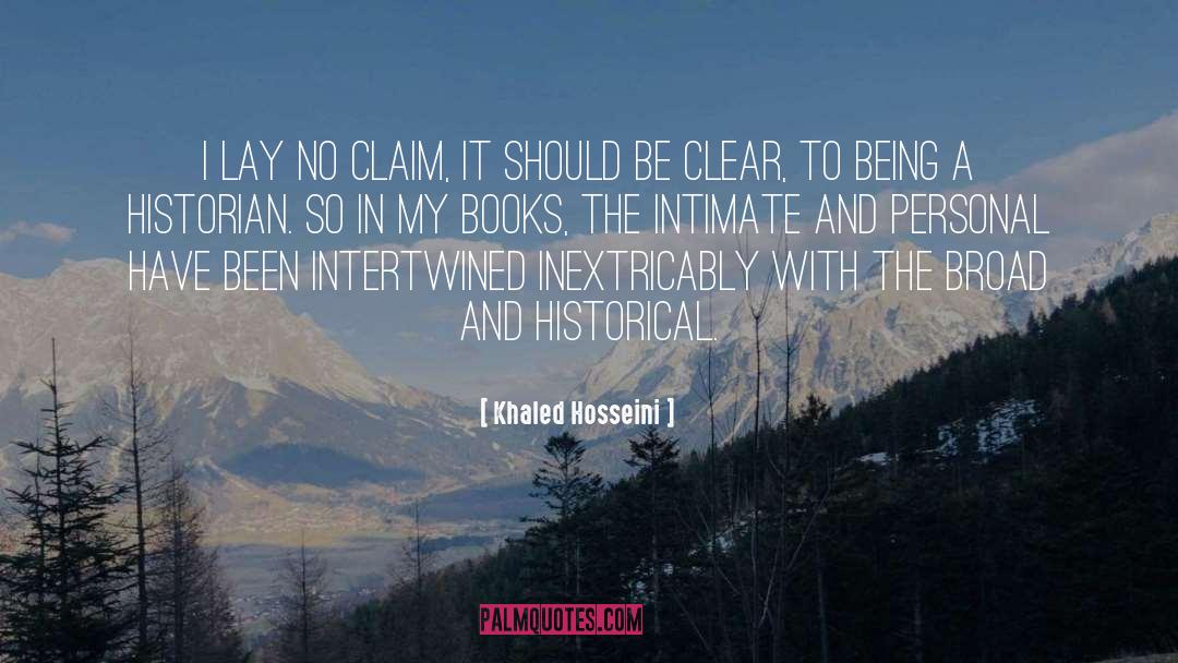 Claim quotes by Khaled Hosseini