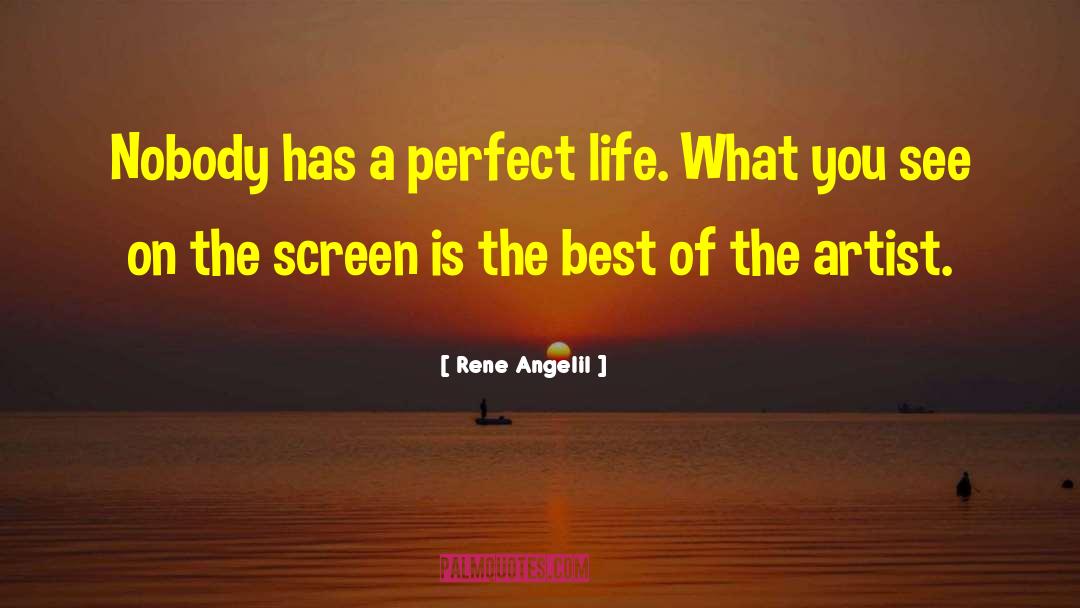 Claiming To Be Perfect People quotes by Rene Angelil