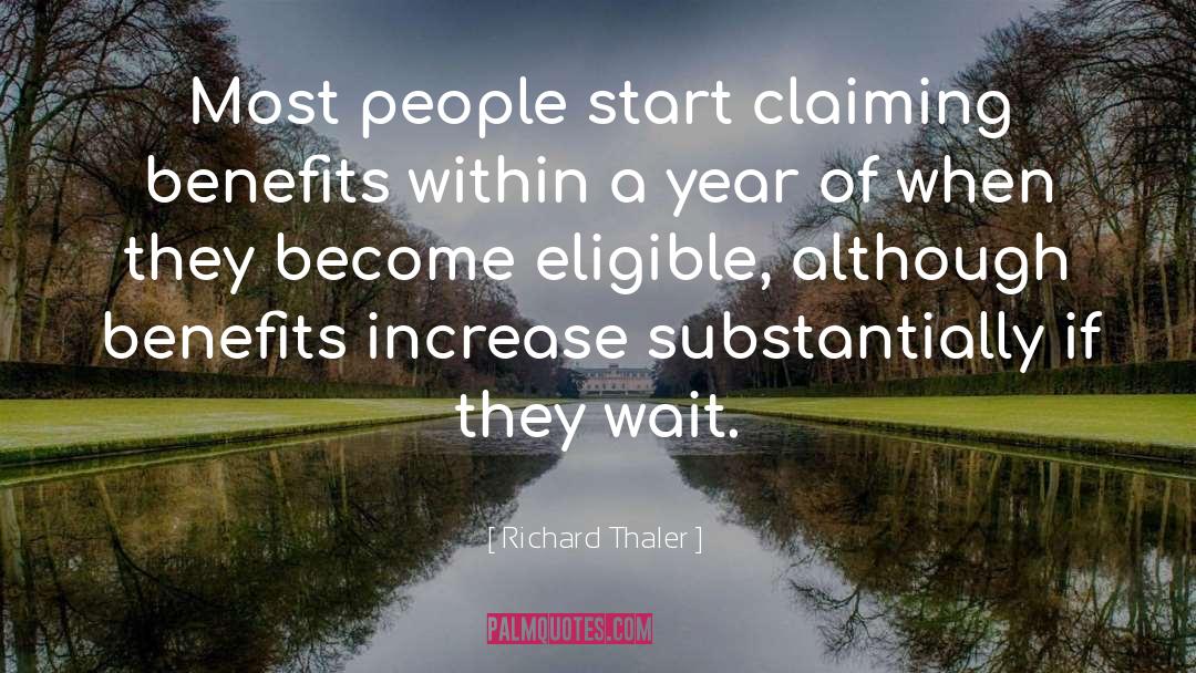 Claiming To Be Perfect People quotes by Richard Thaler