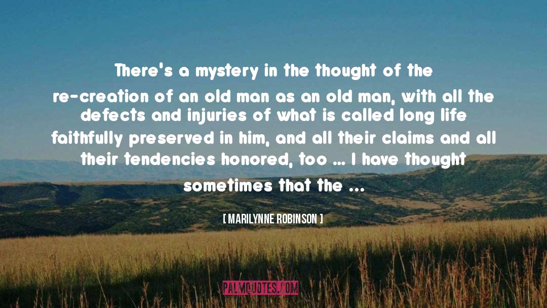 Claims quotes by Marilynne Robinson
