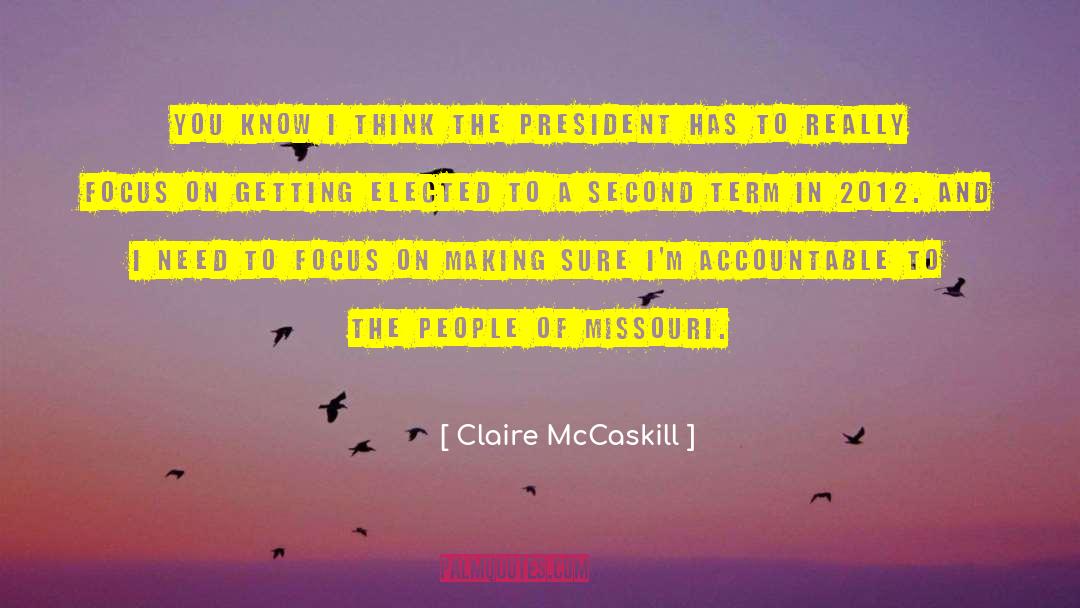 Claire Abshire quotes by Claire McCaskill