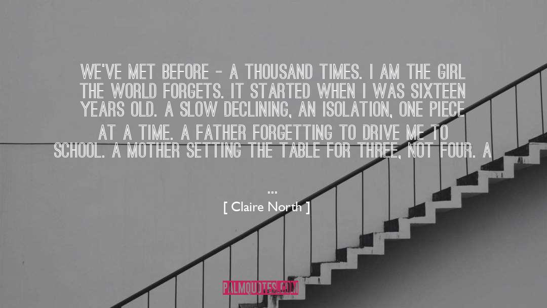 Claire And Myrnin quotes by Claire North
