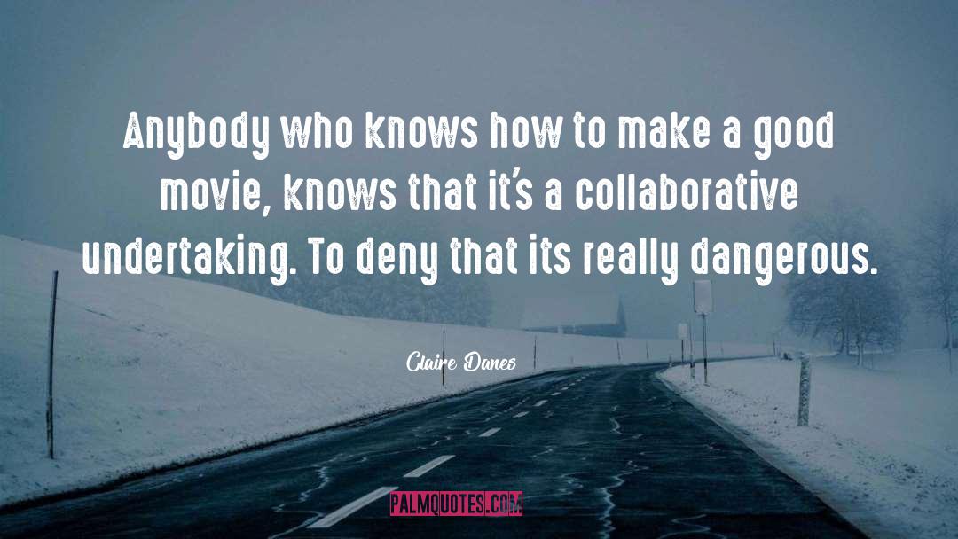 Claire Danver quotes by Claire Danes