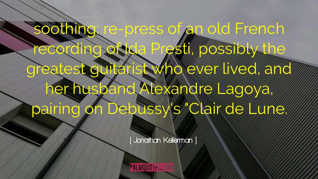 Claire De Lune quotes by Jonathan Kellerman