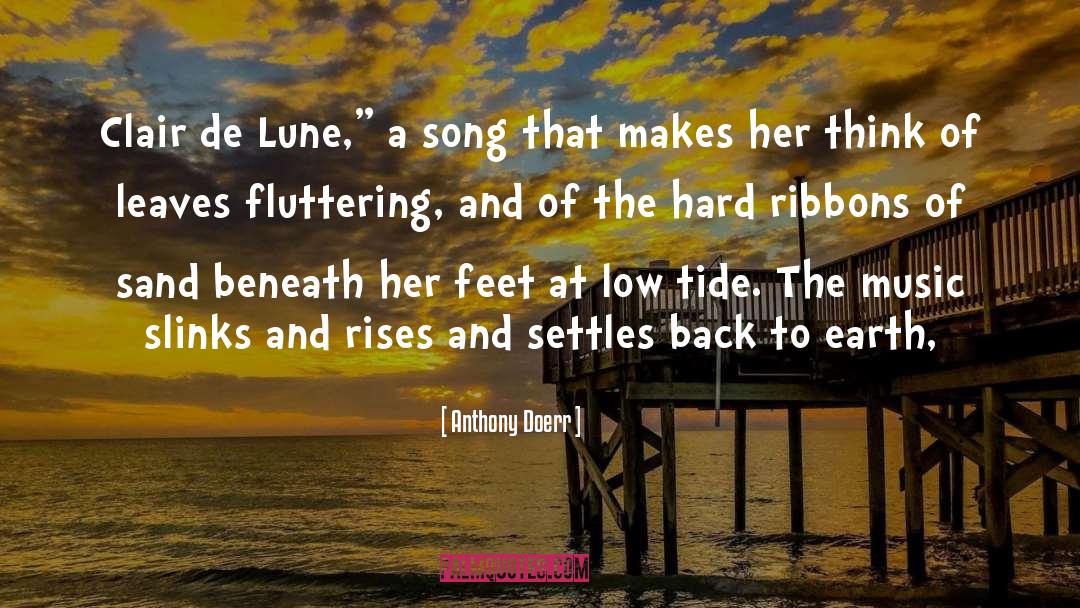 Claire De Lune quotes by Anthony Doerr