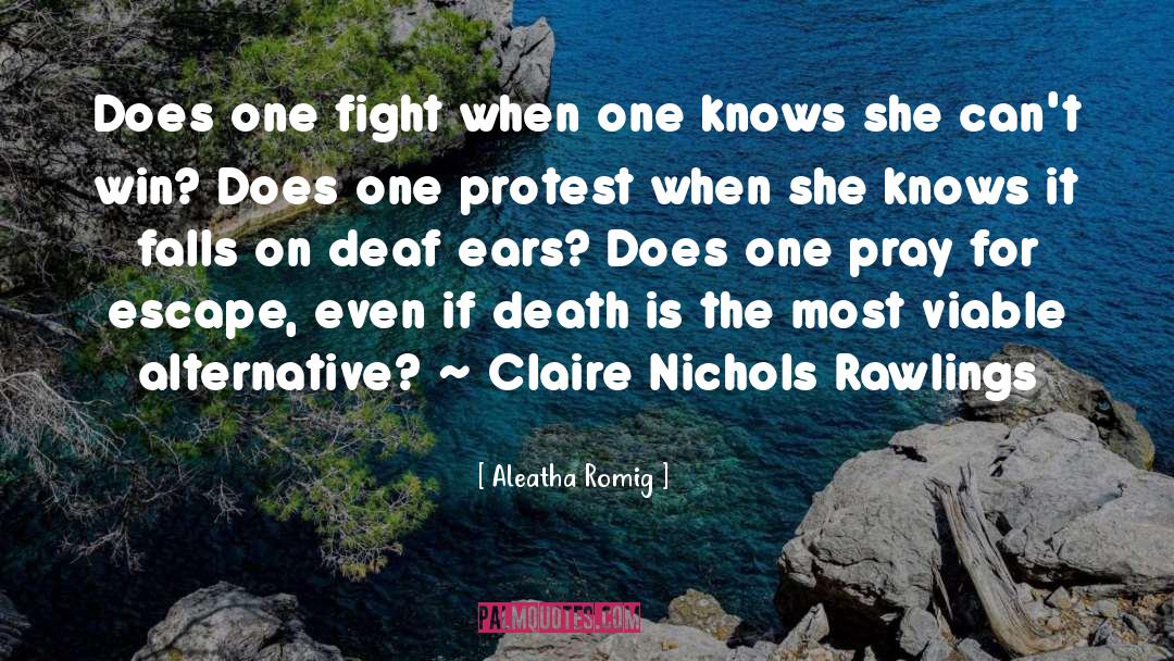 Claire Nichols quotes by Aleatha Romig