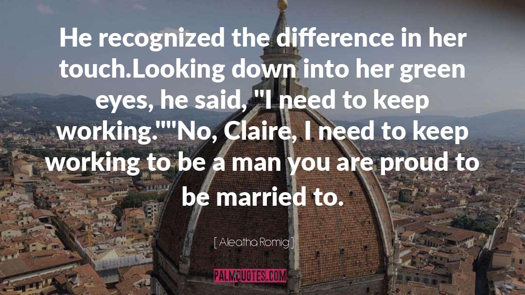 Claire Rawlings quotes by Aleatha Romig