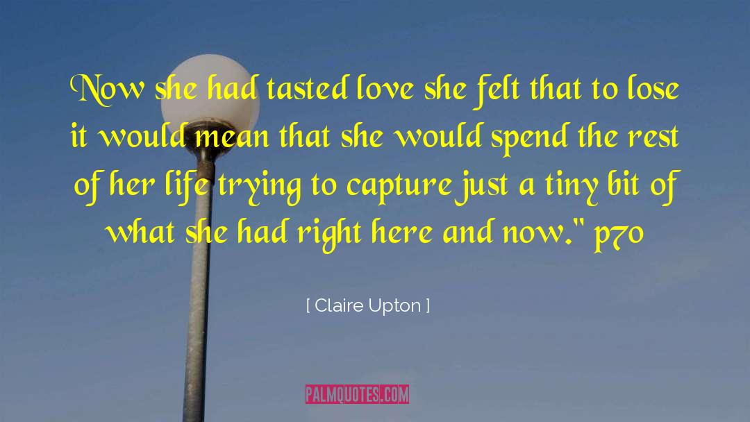 Claire Stanfield quotes by Claire Upton