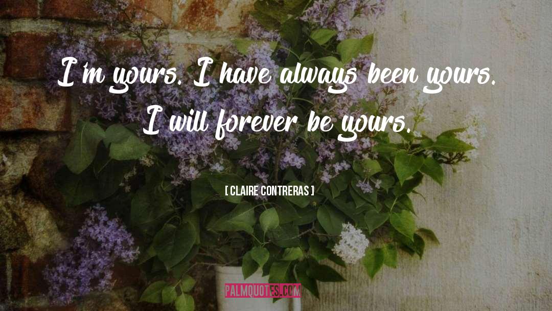 Claire Stanfield quotes by Claire Contreras