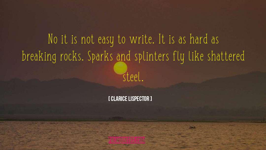 Claire Steel Magnolias quotes by Clarice Lispector