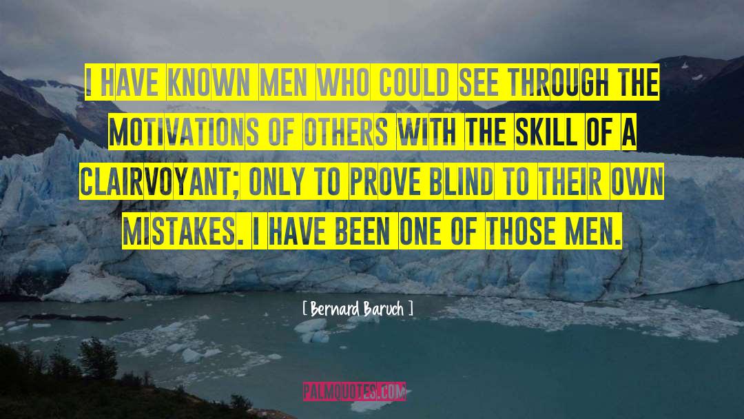 Clairvoyant quotes by Bernard Baruch