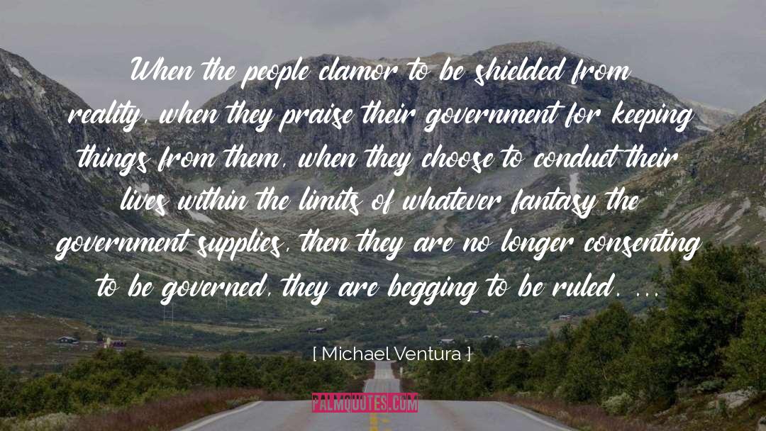 Clamor quotes by Michael Ventura