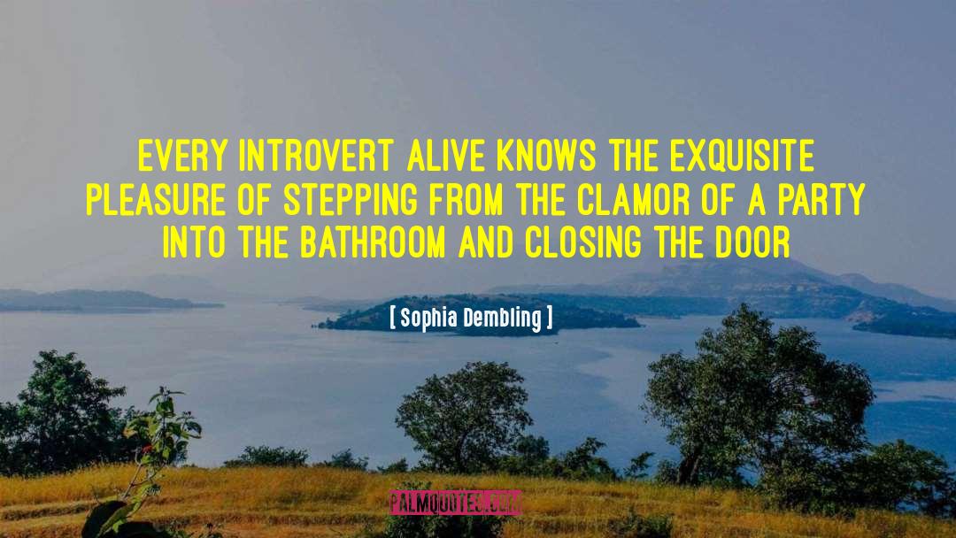 Clamor quotes by Sophia Dembling