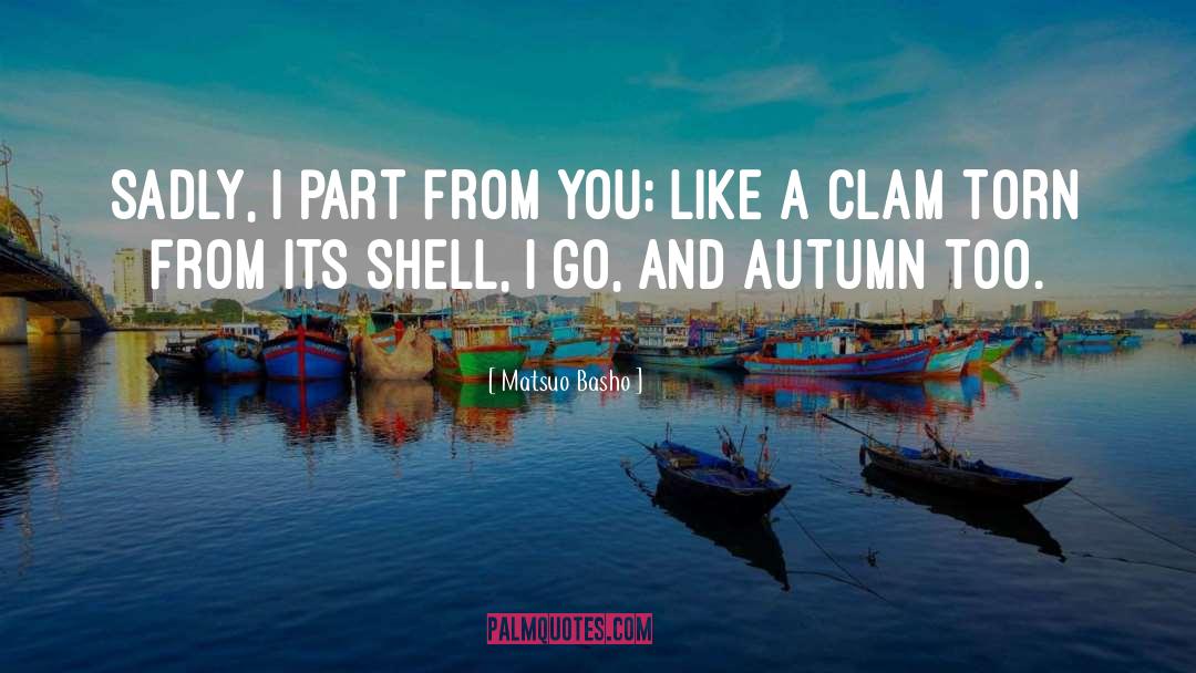 Clams quotes by Matsuo Basho