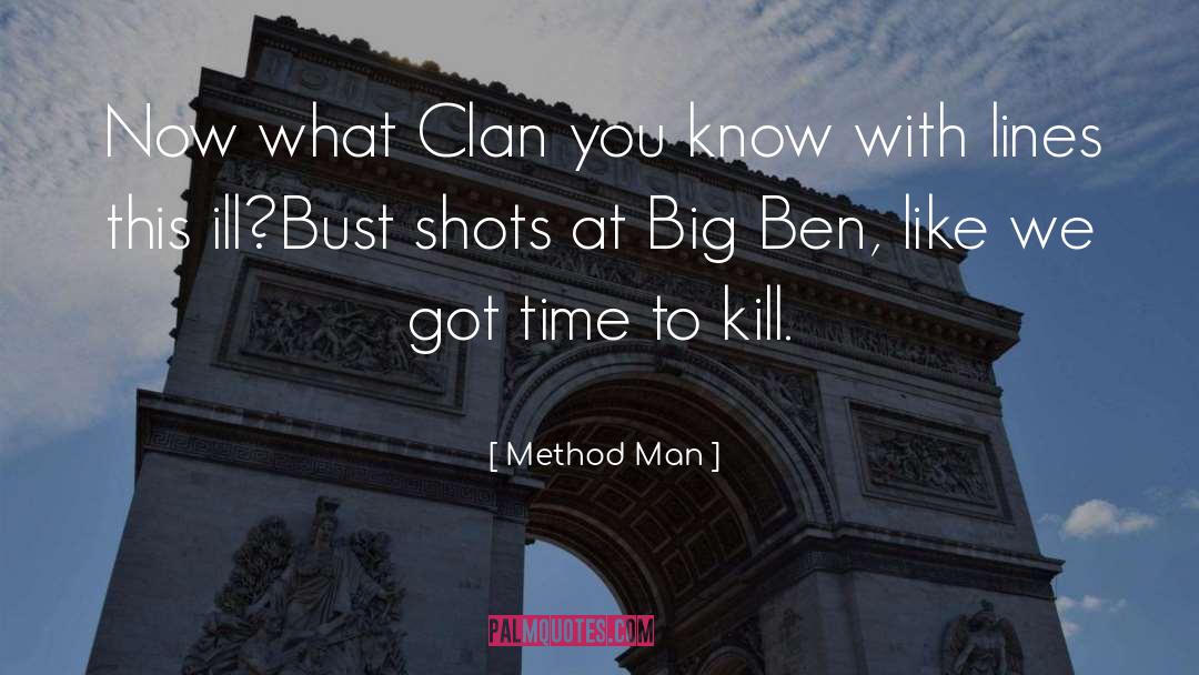 Clan quotes by Method Man