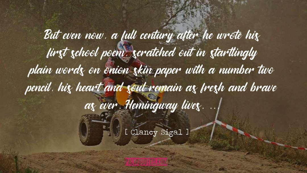 Clancy Sigal quotes by Clancy Sigal