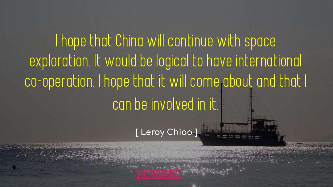 Clandestine Operation quotes by Leroy Chiao