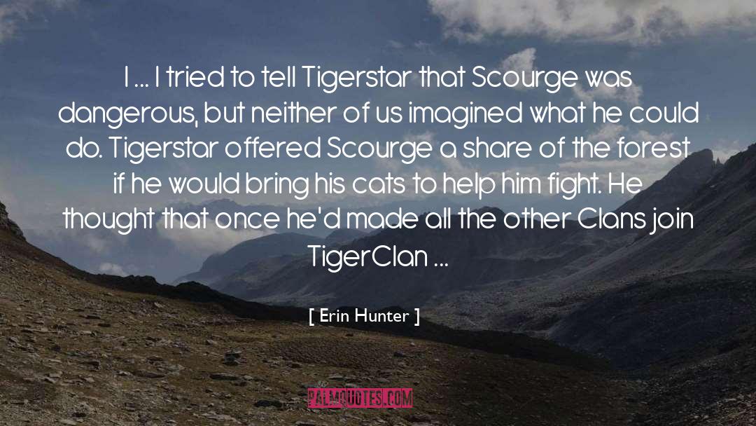 Clans quotes by Erin Hunter