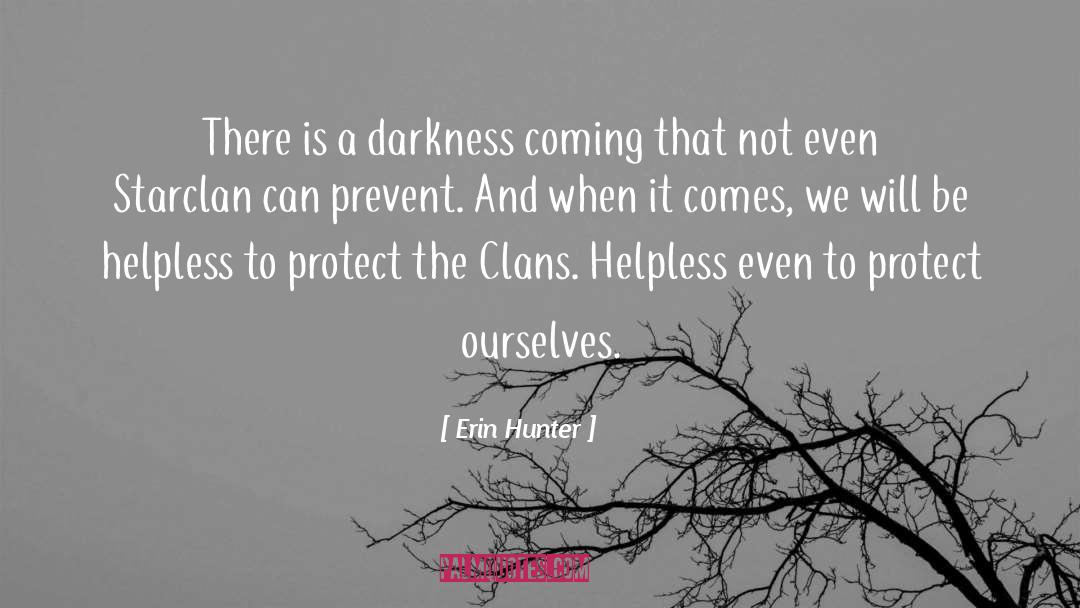 Clans quotes by Erin Hunter