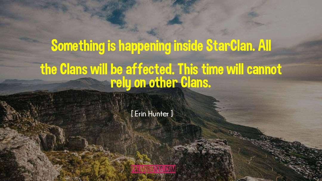 Clans quotes by Erin Hunter