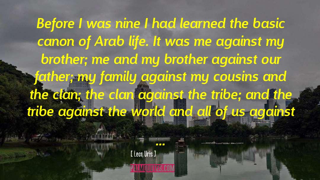 Clans quotes by Leon Uris