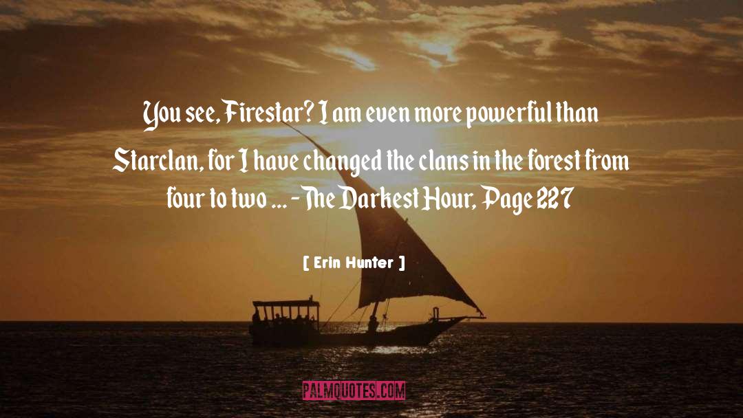 Clans quotes by Erin Hunter