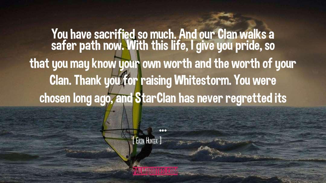 Clans quotes by Erin Hunter