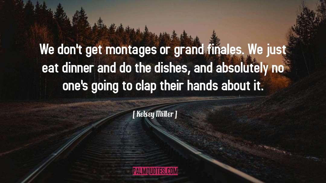 Clap quotes by Kelsey Miller