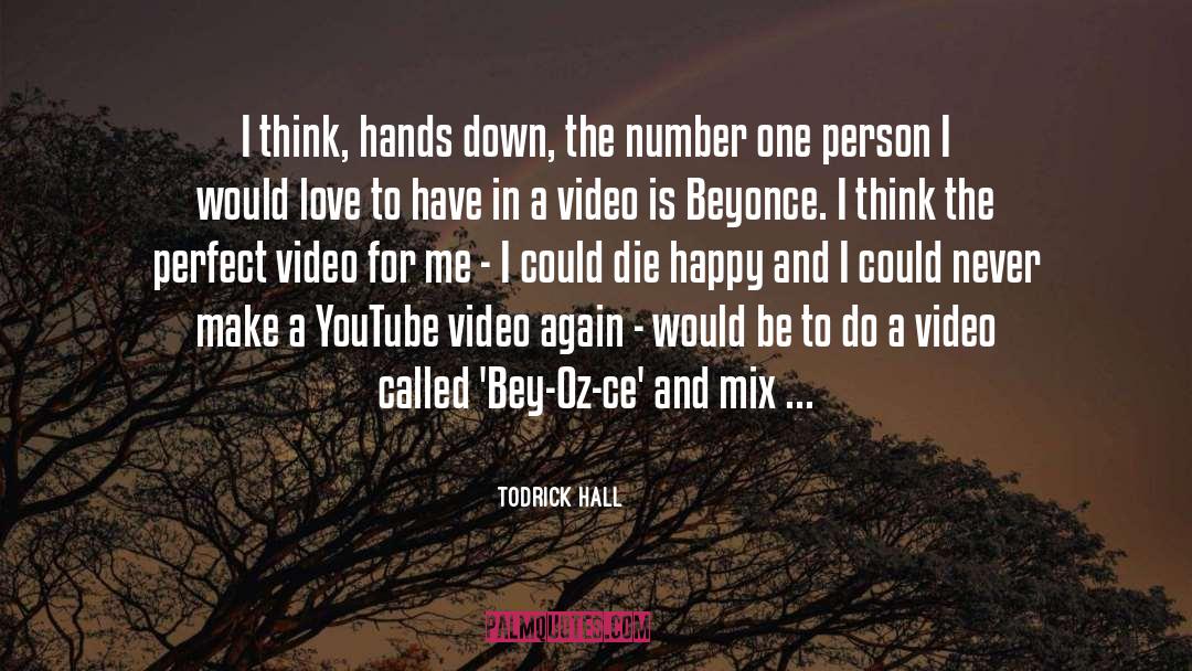 Clapis Youtube quotes by Todrick Hall