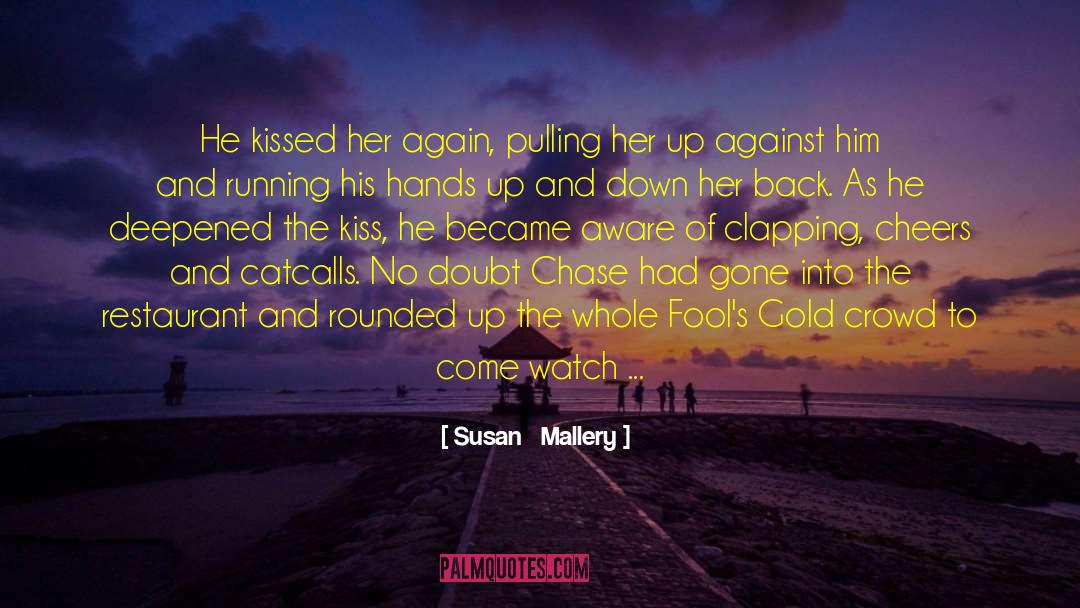 Clapping quotes by Susan   Mallery
