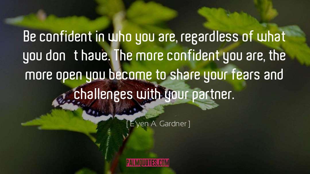 Clara Gardner quotes by E'yen A. Gardner