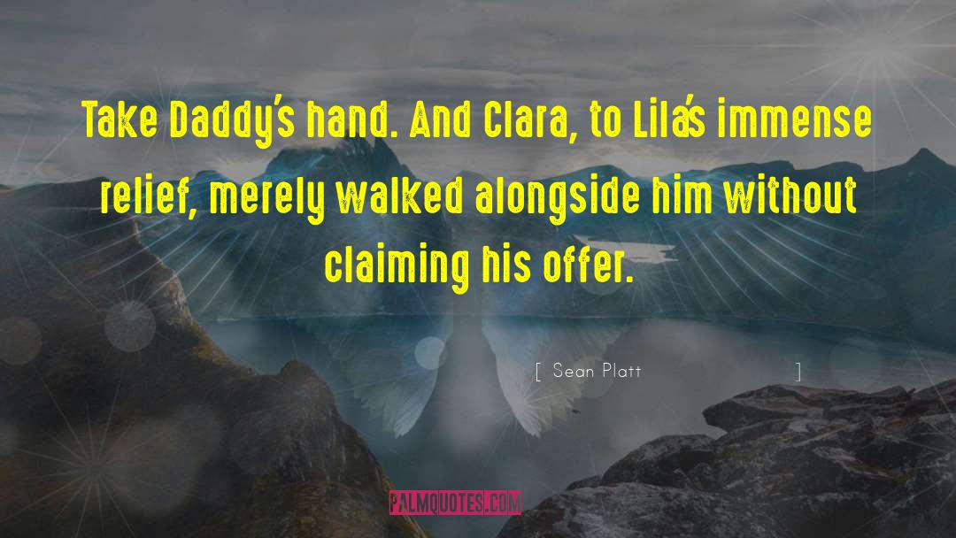 Clara quotes by Sean Platt