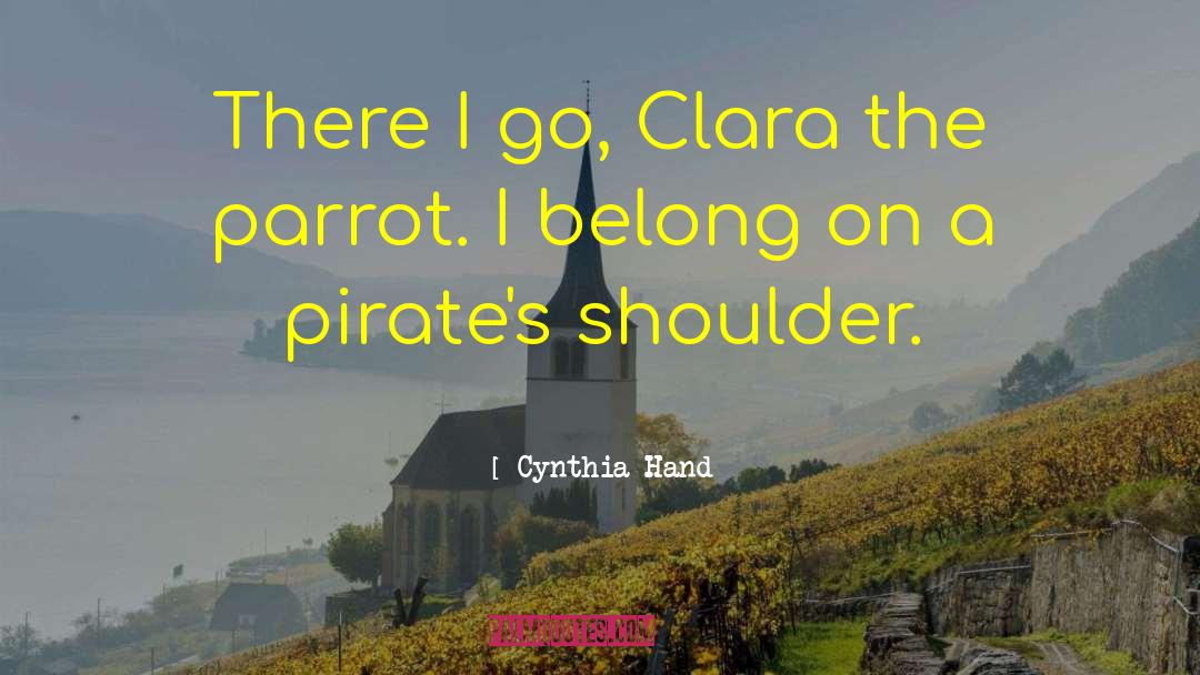 Clara quotes by Cynthia Hand