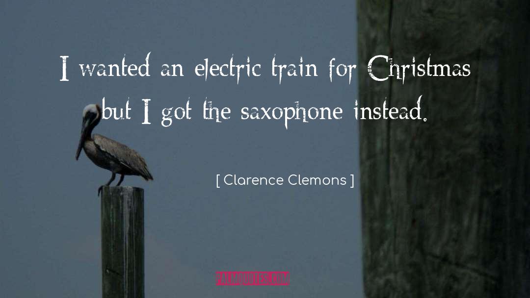 Clarence Clemons quotes by Clarence Clemons