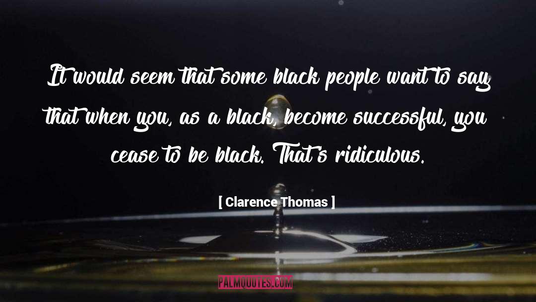 Clarence Clemons quotes by Clarence Thomas