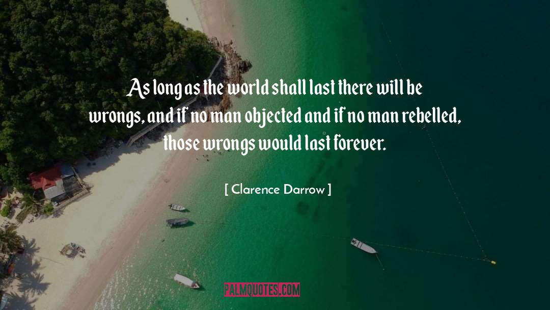 Clarence Clemons quotes by Clarence Darrow