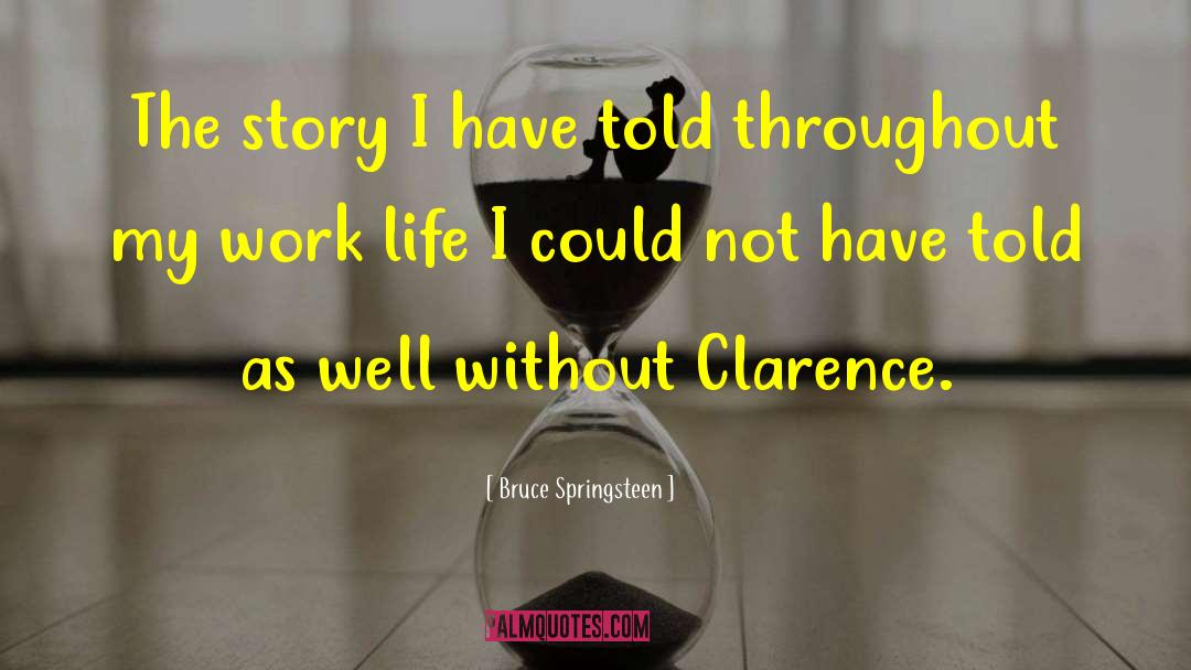 Clarence S Darrow quotes by Bruce Springsteen