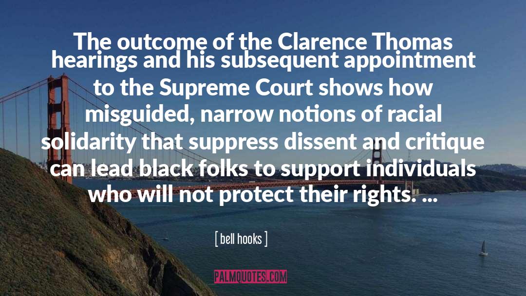 Clarence Thomas quotes by Bell Hooks