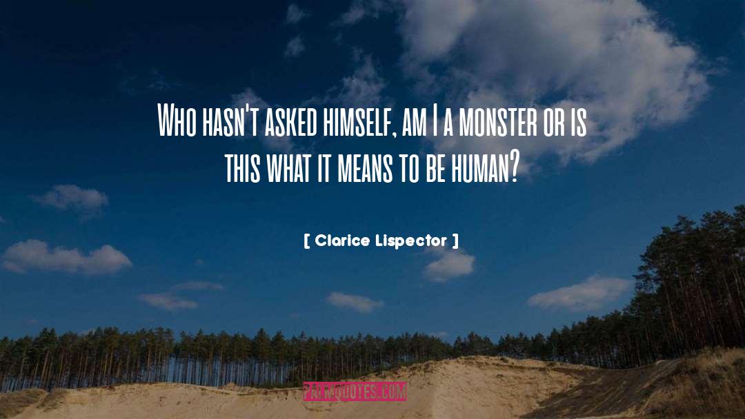 Clarice Lispector quotes by Clarice Lispector