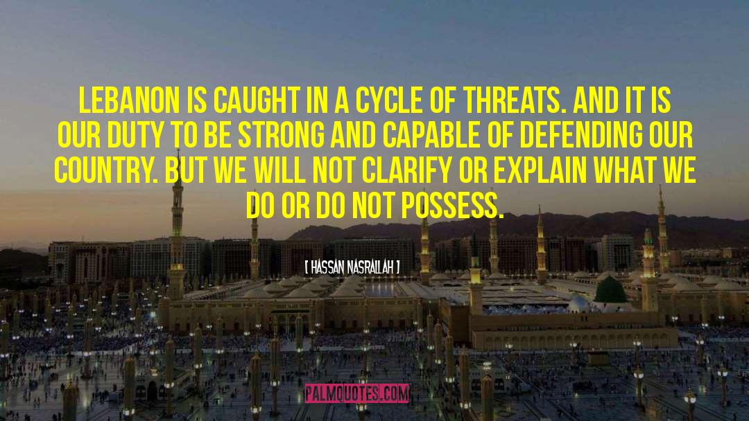 Clarify quotes by Hassan Nasrallah