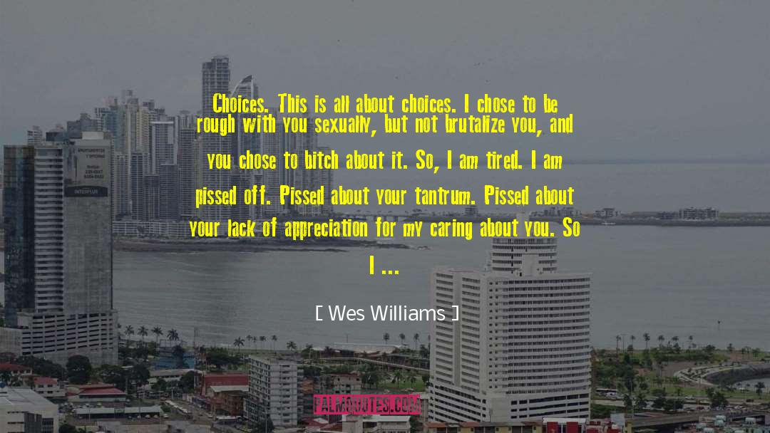 Clarine Williams quotes by Wes Williams