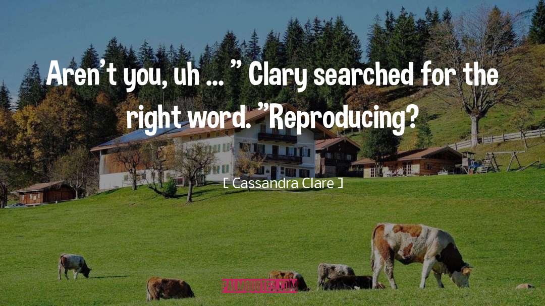 Clarissa Fray quotes by Cassandra Clare