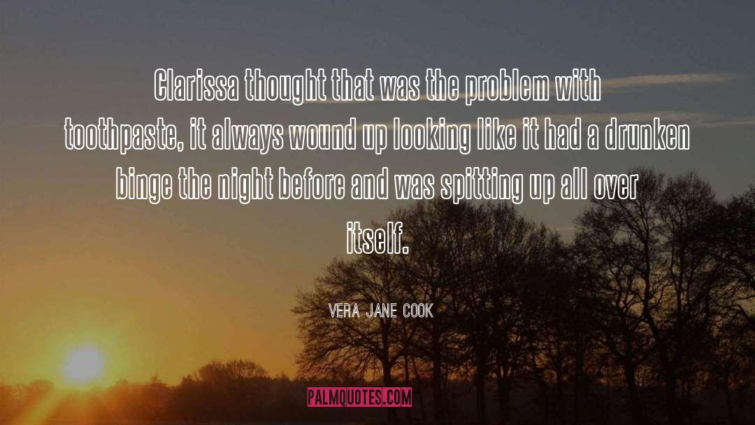 Clarissa quotes by Vera Jane Cook
