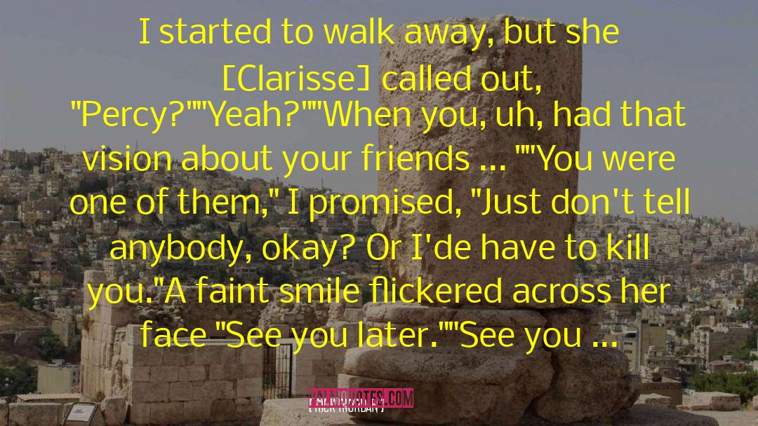 Clarisse quotes by Rick Riordan