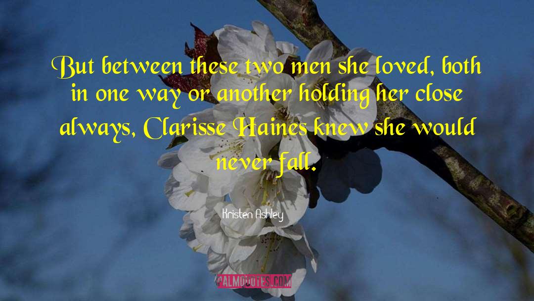 Clarisse quotes by Kristen Ashley