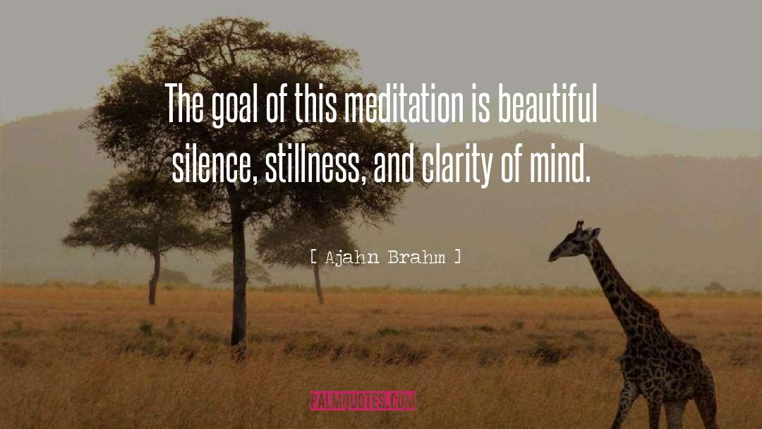 Clarity Of Mind quotes by Ajahn Brahm